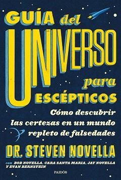 GUIA DEL UNIVERSO PARA ESCEPTICOS | 9788449336959 | NOVELLA, STEVEN | Llibreria L'Illa - Llibreria Online de Mollet - Comprar llibres online