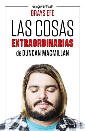 COSAS EXTRAORDINARIAS, LAS | 9788499988016 | EFE, BRAYS/MACMILLAN, DUNCAN | Llibreria L'Illa - Llibreria Online de Mollet - Comprar llibres online