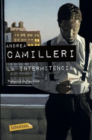 INTERMITENCIA, LA | 9788417423322 | CAMILLERI, ANDREA | Llibreria L'Illa - Llibreria Online de Mollet - Comprar llibres online