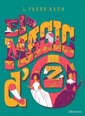 MAGIC D'OZ, EL | 9788417423353 | BAUM, FRANK L. | Llibreria L'Illa - Llibreria Online de Mollet - Comprar llibres online