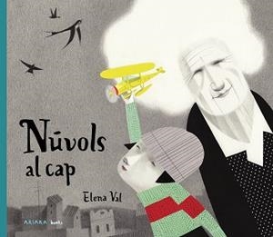NUVOLS AL CAP | 9788417440572 | VAL, ELENA | Llibreria L'Illa - Llibreria Online de Mollet - Comprar llibres online