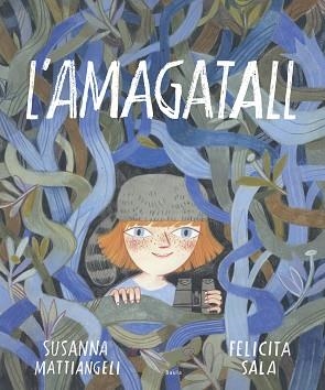 AMAGATALL, L' | 9788447940776 | MATTIANGELI, SUSANNA | Llibreria L'Illa - Llibreria Online de Mollet - Comprar llibres online