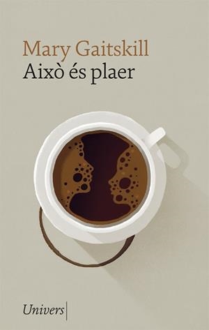 AIXO ES PLAER | 9788417868680 | GAITSKILL, MARY | Llibreria L'Illa - Llibreria Online de Mollet - Comprar llibres online
