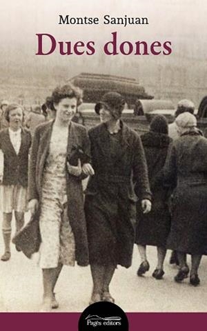 DUES DONES | 9788413031651 | SANJUAN ORIOL, MONTSE | Llibreria L'Illa - Llibreria Online de Mollet - Comprar llibres online