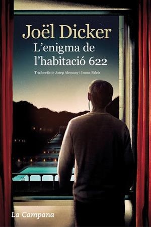 ENIGMA DE L'HABITACIO 622, L' | 9788416863716 | DICKER, JOEL | Llibreria L'Illa - Llibreria Online de Mollet - Comprar llibres online