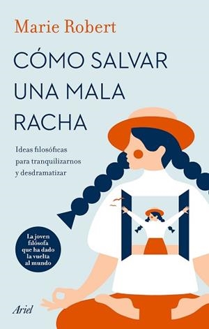 COMO SALVAR UNA MALA RACHA | 9788434431942 | ROBERT, MARIE | Llibreria L'Illa - Llibreria Online de Mollet - Comprar llibres online