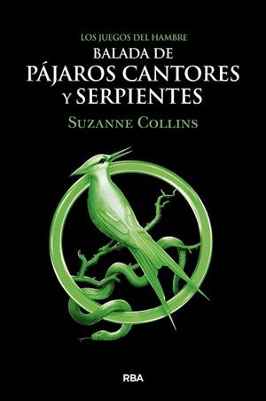 BALADA DE PÁJAROS CANTORES Y SERPIENTES | 9788427220287 | COLLINS, SUZANNE | Llibreria L'Illa - Llibreria Online de Mollet - Comprar llibres online