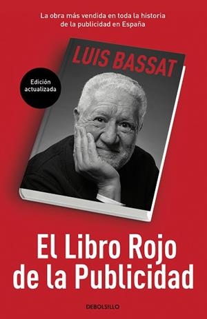 LIBRO ROJO DE LA PUBLICIDAD (ED. ACTUALIZADA) | 9788466353205 | BASSAT, LUIS | Llibreria L'Illa - Llibreria Online de Mollet - Comprar llibres online