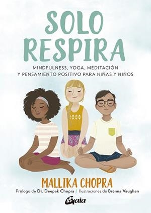 SOLO RESPIRA | 9788484458272 | CHOPRA, MALLIKA | Llibreria L'Illa - Llibreria Online de Mollet - Comprar llibres online
