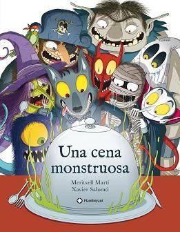 CENA MONSTRUOSA, UNA | 9788417749521 | MARTÍ, MERITXELL | Llibreria L'Illa - Llibreria Online de Mollet - Comprar llibres online