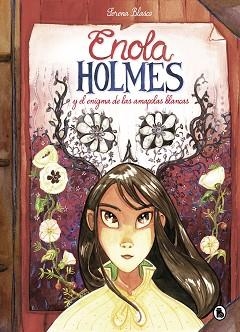 ENOLA HOLMES Y EL ENIGMA DE LAS AMAPOLAS BLANCAS (ENOLA HOLMES. LA NOVELA GRÁFIC | 9788402422989 | SPRINGER, NANCY / BLASCO, SERENA | Llibreria L'Illa - Llibreria Online de Mollet - Comprar llibres online