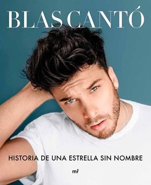 HISTORIA DE UNA ESTRELLA SIN NOMBRE | 9788427046771 | CANTÓ, BLAS | Llibreria L'Illa - Llibreria Online de Mollet - Comprar llibres online
