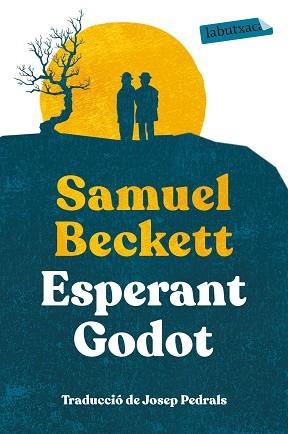 ESPERANT GODOT | 9788417423544 | BECKETT, SAMUEL | Llibreria L'Illa - Llibreria Online de Mollet - Comprar llibres online
