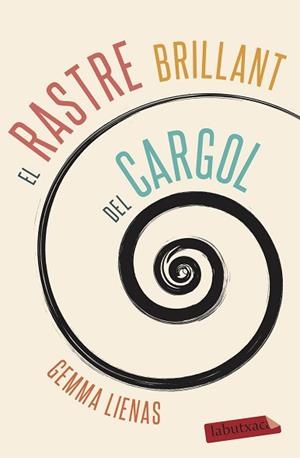 RASTRE BRILLANT DEL CARGOL, EL | 9788417423551 | LIENAS, GEMMA