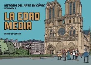 HISTORIA DEL ARTE EN CÓMIC. LA EDAD MEDIA | 9788412079838 | CIFUENTES, PEDRO | Llibreria L'Illa - Llibreria Online de Mollet - Comprar llibres online
