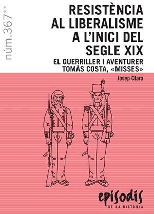 RESISTENCIA AL LIBERALISME A L'INICI DEL SEGLE XIX | 9788423208616 | CLARA JOSEP | Llibreria L'Illa - Llibreria Online de Mollet - Comprar llibres online