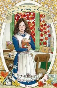 LO QUE HIZO KATY EN LA ESCUELA | 9788418245664 | COOLIDGE, SUSAN | Llibreria L'Illa - Llibreria Online de Mollet - Comprar llibres online