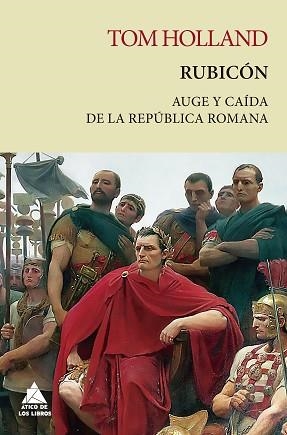 RUBICON | 9788417743703 | HOLLAND, TOM | Llibreria L'Illa - Llibreria Online de Mollet - Comprar llibres online