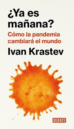 YA ES MAÑANA? | 9788418006876 | KRASTEV, IVAN | Llibreria L'Illa - Llibreria Online de Mollet - Comprar llibres online
