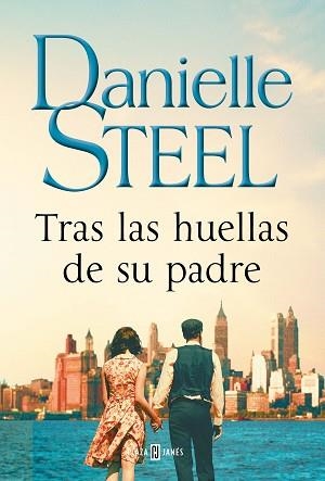 TRAS LAS HUELLAS DE SU PADRE | 9788401025396 | STEEL, DANIELLE | Llibreria L'Illa - Llibreria Online de Mollet - Comprar llibres online