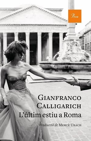 ULTIM ESTIU A ROMA, L' | 9788475888347 | CALLIGARICH, GIANFRANCO | Llibreria L'Illa - Llibreria Online de Mollet - Comprar llibres online