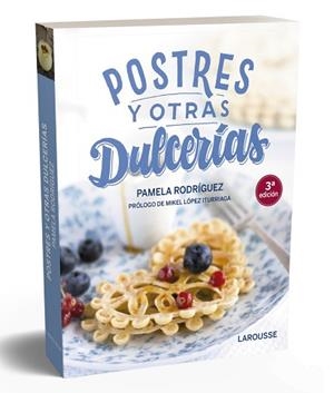 POSTRES Y OTRAS DULCERÍAS | 9788418100123 | RODRÍGUEZ RODRÍGUEZ, PAMELA | Llibreria L'Illa - Llibreria Online de Mollet - Comprar llibres online