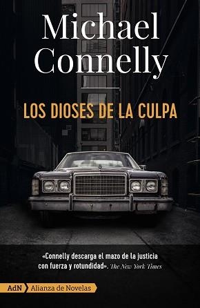 DIOSES DE LA CULPA [ADN], LOS | 9788413620275 | CONNELLY, MICHAEL