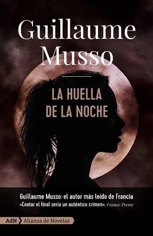 HUELLA DE LA NOCHE [ADN], LA | 9788413620299 | MUSSO, GUILLAUME | Llibreria L'Illa - Llibreria Online de Mollet - Comprar llibres online