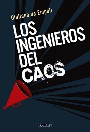 INGENIEROS DEL CAOS, LOS | 9788441542198 | DA EMPOLI, GIULIANO | Llibreria L'Illa - Llibreria Online de Mollet - Comprar llibres online