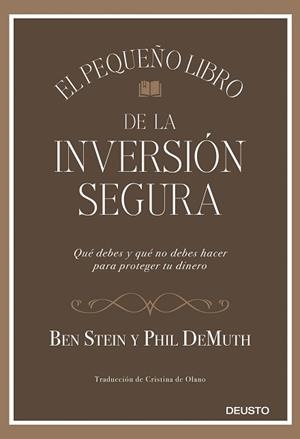 PEQUEÑO LIBRO DE LA INVERSIÓN SEGURA, EL | 9788423431564 | STEIN Y PHIL DEMUTH, BEN | Llibreria L'Illa - Llibreria Online de Mollet - Comprar llibres online