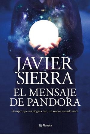 MENSAJE DE PANDORA, EL | 9788408232032 | SIERRA, JAVIER | Llibreria L'Illa - Llibreria Online de Mollet - Comprar llibres online