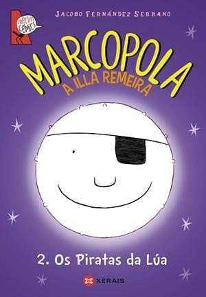 MARCOPOLA 2. OS PIRATAS DA LÚA | 9788499145082 | FERNÁNDEZ SERRANO, JACOBO | Llibreria L'Illa - Llibreria Online de Mollet - Comprar llibres online