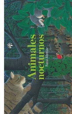ANIMALES NOCTURNOS, LOS | 9788413185439 | METTLER, RENÉ | Llibreria L'Illa - Llibreria Online de Mollet - Comprar llibres online