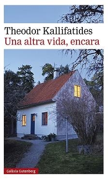 ALTRA VIDA ENCARA, UNA | 9788417971823 | KALLIFATIDES, THEODOR | Llibreria L'Illa - Llibreria Online de Mollet - Comprar llibres online