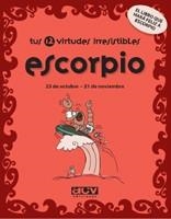 TUS 12 VIRTUDES IRRESISTIBLES : ESCORPIO | 9788496944077 | ROSES, LAIA