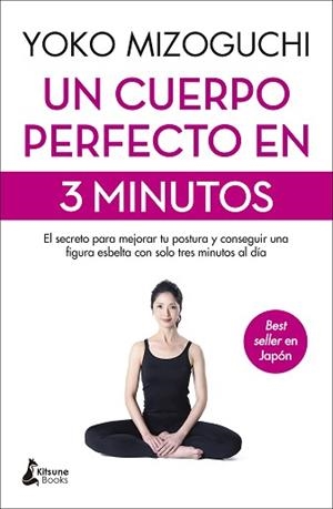 CUERPO PERFECTO EN 3 MINUTOS, UN | 9788416788774 | MIZOGUCHI, YOKO | Llibreria L'Illa - Llibreria Online de Mollet - Comprar llibres online
