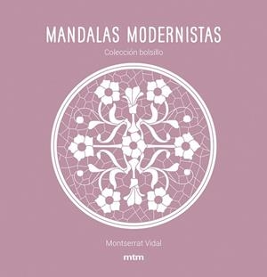 MANDALAS MODERNISTAS | 9788417165468 | VIDAL CANO, MONTSERRAT | Llibreria L'Illa - Llibreria Online de Mollet - Comprar llibres online