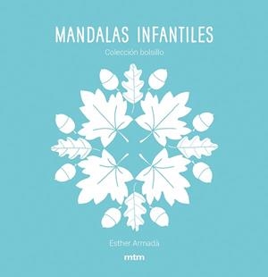 MANDALAS INFANTILES | 9788417165499 | ARMADÀ HERNÁNDEZ, ESTHER | Llibreria L'Illa - Llibreria Online de Mollet - Comprar llibres online