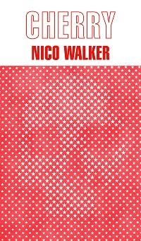 CHERRY | 9788439736950 | WALKER, NICO | Llibreria L'Illa - Llibreria Online de Mollet - Comprar llibres online