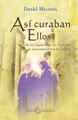 ASÍ CURABAN ELLOS | 9788493837242 | MEUROIS, DANIEL | Llibreria L'Illa - Llibreria Online de Mollet - Comprar llibres online