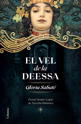 VEL DE LA DEESSA, EL | 9788466426671 | SABATE, GLORIA | Llibreria L'Illa - Llibreria Online de Mollet - Comprar llibres online