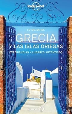 LO MEJOR DE GRECIA Y LAS ISLAS GRIEGAS 4 | 9788408225782 | RICHMOND, SIMON/ARMSTRONG, KATE/BUTLER, STUART/DRAGICEVICH, PETER/KAMINSKI, ANNA/MCNAUGHTAN, HUGH/MO | Llibreria L'Illa - Llibreria Online de Mollet - Comprar llibres online