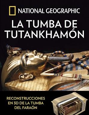 TUMBA DE TUTANKHAMÓN, LA | 9788482986999 | GEOGRAPHIC NATIONAL