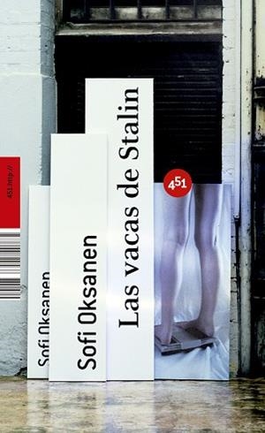 VACAS DE STALIN, LAS | 9788496822566 | OKSANEN, SOFI