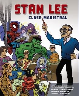 STAN LEE. CLASE MAGISTRAL | 9788441542662 | LEE, STAN | Llibreria L'Illa - Llibreria Online de Mollet - Comprar llibres online