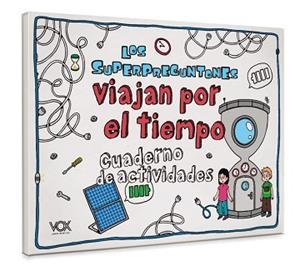SUPERPREGUNTONES VIAJAN POR EL TIEMPO, LOS | 9788499743417 | VOX EDITORIAL | Llibreria L'Illa - Llibreria Online de Mollet - Comprar llibres online