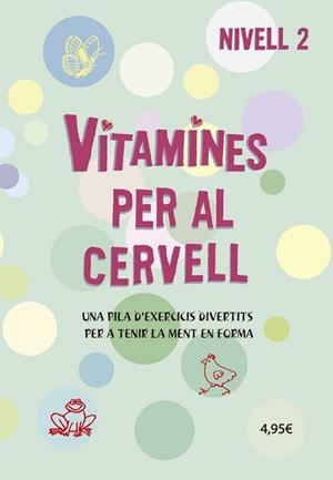 VITAMINES PER AL CERVELL 2 | 9788424669072 | VARIS AUTORS | Llibreria L'Illa - Llibreria Online de Mollet - Comprar llibres online