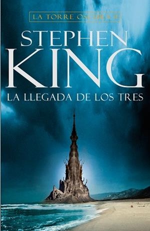 LLEGADA DE LOS TRES (LA TORRE OSCURA 2) | 9788401021428 | KING, STEPHEN | Llibreria L'Illa - Llibreria Online de Mollet - Comprar llibres online