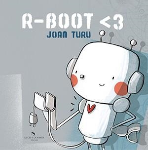 R-BOOT <3 | 9788417756802 | TURU SÀNCHEZ, JOAN | Llibreria L'Illa - Llibreria Online de Mollet - Comprar llibres online