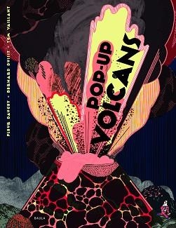 POP-UP VOLCANS | 9788447940196 | DAUGEY, FLEUR | Llibreria L'Illa - Llibreria Online de Mollet - Comprar llibres online